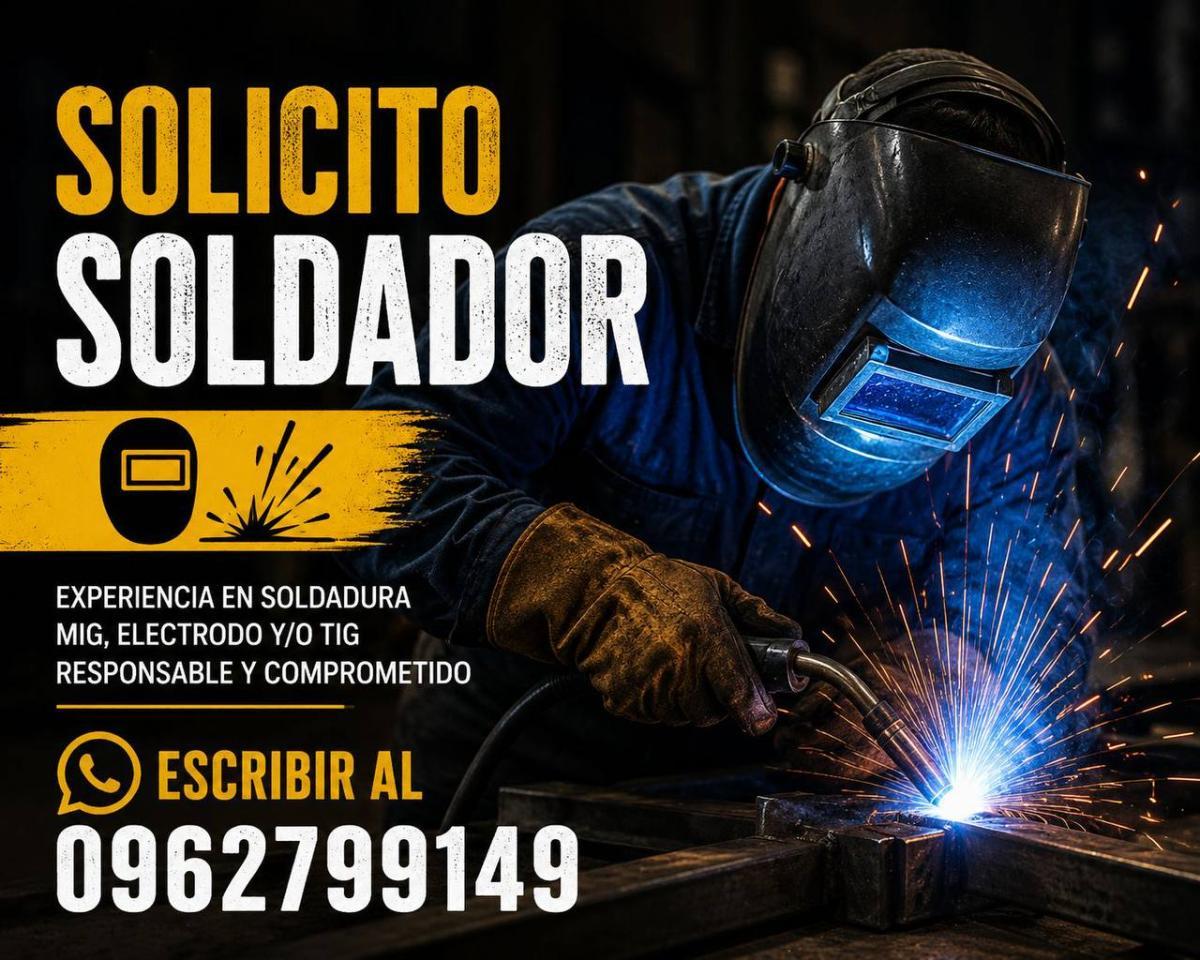 Solicito soldador con experiencia en soldadura mig, electrodo y/o tig. en Guayas